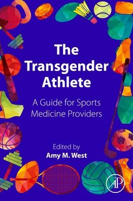 Cover for The Transgender Athlete: A Guide for Sports Medicine Providers (Paperback Book) (2023)