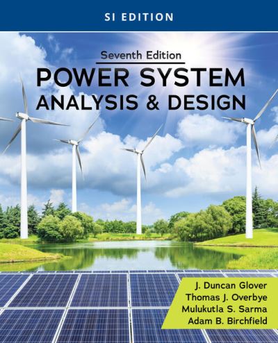 Cover for Glover, J. Duncan (Failure Electrical LLC) · Power System Analysis and Design, SI Edition (Paperback Book) (2022)