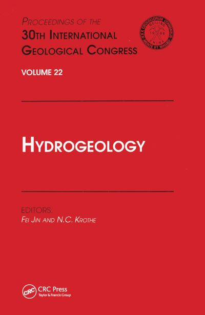 Hydrogeology: Proceedings of the 30th International Geological Congress, Volume 22 -  - Books - Taylor & Francis Ltd - 9780367448196 - December 2, 2019