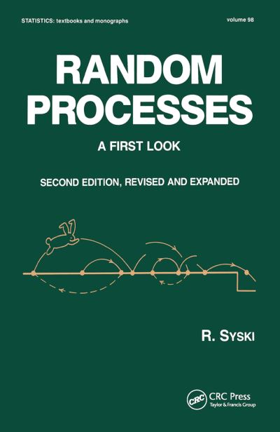 Cover for Syski · Random Processes: A First Look, Second Edition, - Statistics: A Series of Textbooks and Monographs (Taschenbuch) (2019)