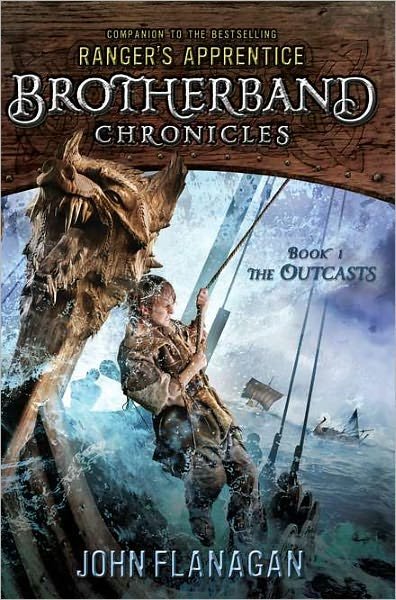 Cover for John A. Flanagan · The Outcasts: Brotherband Chronicles, Book 1 (Innbunden bok) (2011)