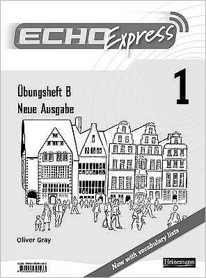 Echo Express 1 Workbook B 8pk New Edition - Echo (Book pack) [New edition] (2008)