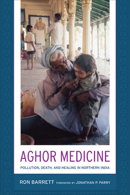 Cover for Ronald L. Barrett · Aghor Medicine: Pollution, Death, and Healing in Northern India (Paperback Book) (2008)