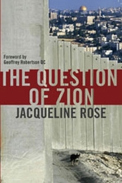 Cover for Jacqueline Rose · Question Of Zion (Taschenbuch) (2024)