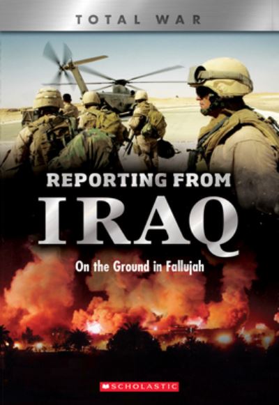 Cover for Candy J. Cooper · Reporting from Iraq On the Ground in Fallujah (Book) (2020)