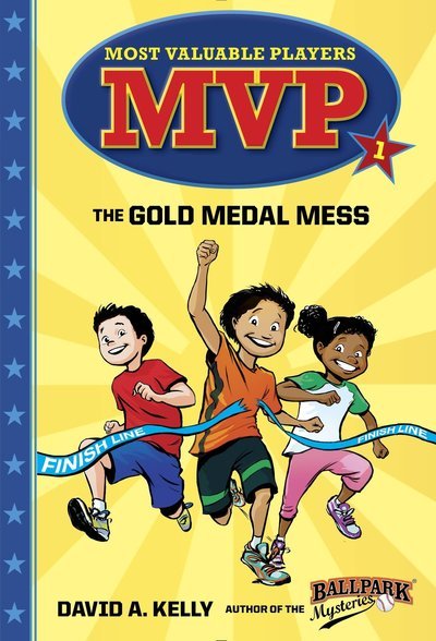 Cover for David A. Kelly · MVP #1: The Gold Medal Mess - Most Valuable Players (Paperback Book) (2016)