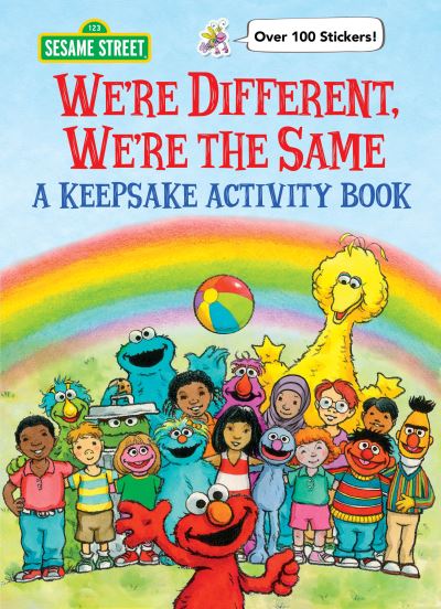 Cover for Sesame Workshop · We're Different, We're the Same A Keepsake Activity Book (Sesame Street) (N/A) (2022)