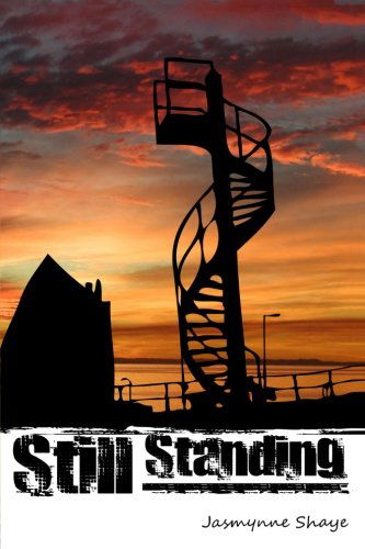 Cover for Jasmynne Shaye · Still Standing (Paperback Book) (2013)