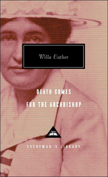 Cover for Willa Cather · Death Comes for the Archbishop: Introduction by A. S. Byatt - Everyman's Library Contemporary Classics Series (Hardcover Book) (1992)