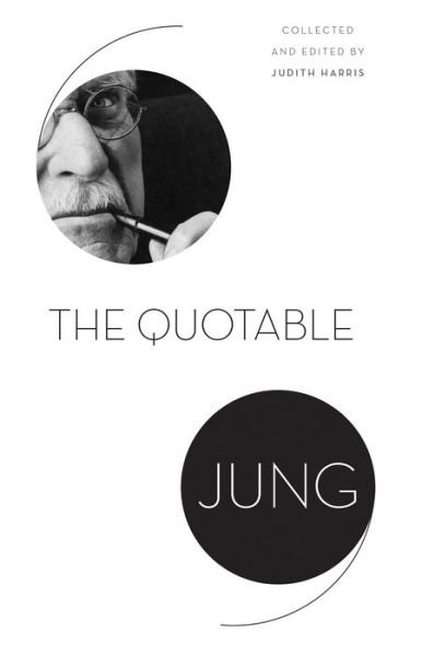 Cover for C. G. Jung · The Quotable Jung (Paperback Bog) (2018)
