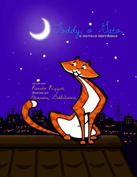 Cover for Renato Rizzuti · Toddy, o Gato, e Outras Historias (Paperback Book) (2016)