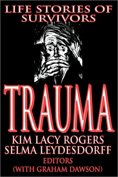Cover for Selma Leydesdorff · Trauma: Life Stories of Survivors (Paperback Book) (2004)