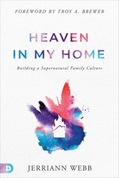 Cover for JerriAnn Webb · Heaven in My Home (Book) (2023)
