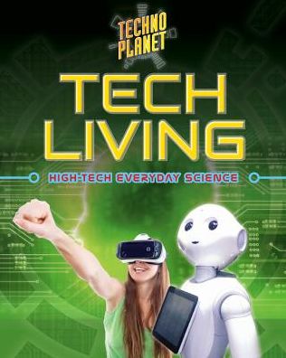 Cover for Spence Kelly · Tech Living - Techno Planet (Paperback Book) (2017)