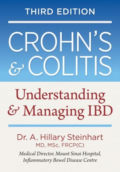 Cover for Dr. A. Hillary Steinhart · Crohn's &amp; Colitis: Understanding &amp; Managing IBD (Paperback Book) (2018)