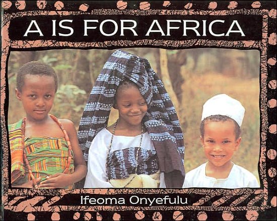 Cover for Ifeoma Onyefulu · A is for Africa (Inbunden Bok) (1997)