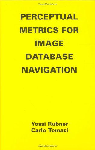 Cover for Yossi Rubner · Perceptual Metrics for Image Database Navigation - the Springer International Series in Engineering and Computer Science (Hardcover Book) (2000)