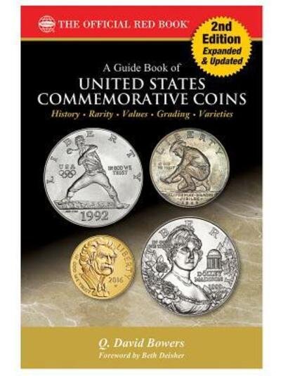Cover for Q David Bowers · A Guide Book of United States Commemorative Coins, 2nd Edition (Paperback Book) (2016)
