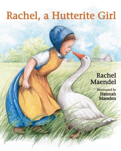 Cover for Rachel Maendel · Rachel: A Hutterite Girl (Paperback Book) (1999)