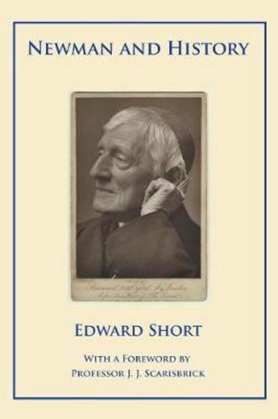 Cover for Edward Short · Newman and History (Paperback Book) (2017)