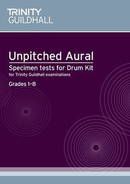 Unpitched Aural Sample Tests - Trinity Guildhall - Książki - Trinity College London Press - 9780857361196 - 13 października 2010