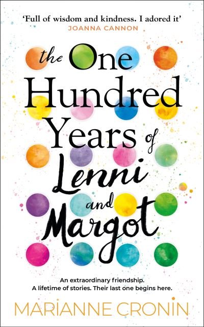 Cover for Marianne Cronin · The One Hundred Years of Lenni and Margot: The new and unforgettable Richard &amp; Judy Book Club pick (Inbunden Bok) (2021)