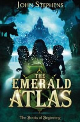 Cover for John Stephens · Emerald atlas: the books of beginning (Paperback Book) (2011)