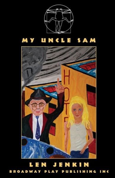 Cover for Len Jenkin · My Uncle Sam (Book) (2015)