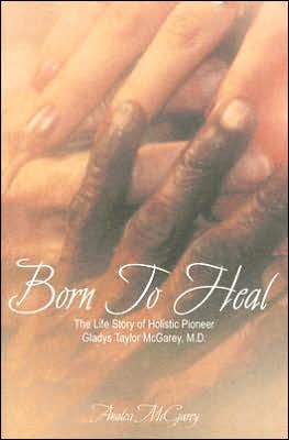 Cover for Analea McGarey · Born to Heal (Paperback Book) (2005)