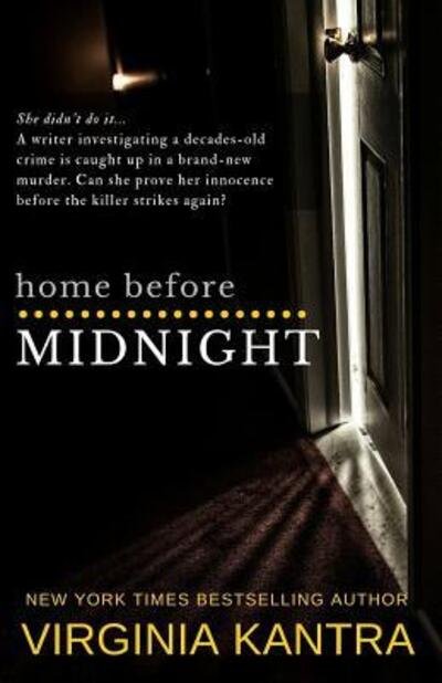 Home Before Midnight - Virginia Kantra - Kirjat - Hatteras Publishing - 9780985435196 - lauantai 27. toukokuuta 2017