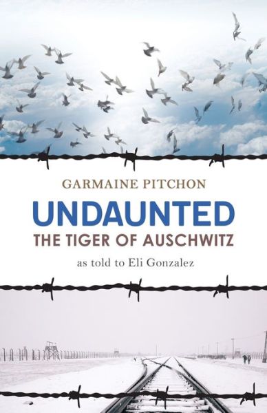 Cover for Garmaine Pitchon · Undaunted (Paperback Book) (2016)