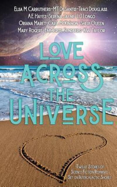 Cover for Traci Douglass · Love Across the Universe (Paperback Book) (2017)