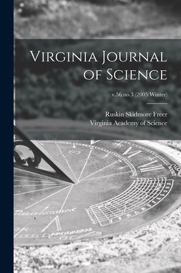 Cover for Ruskin Skidmore 1894- Freer · Virginia Journal of Science; v.56 (Paperback Book) (2021)