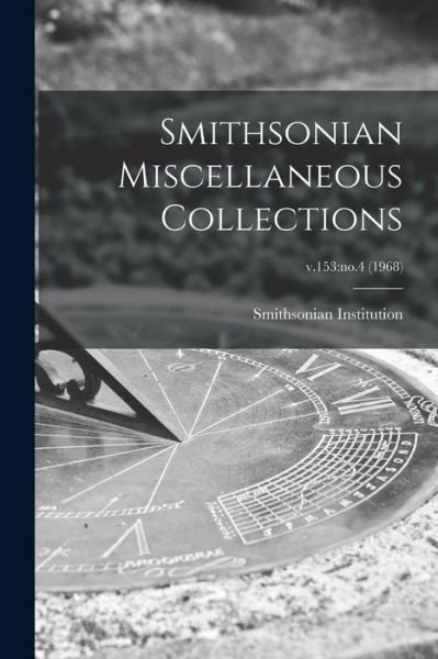 Cover for Smithsonian Institution · Smithsonian Miscellaneous Collections; v.153 (Pocketbok) (2021)