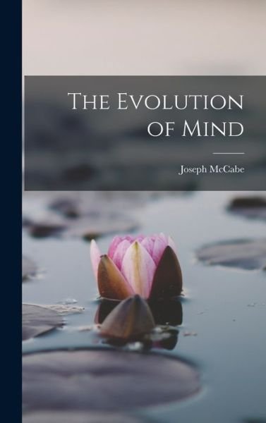 Cover for Joseph McCabe · Evolution of Mind (Buch) (2022)