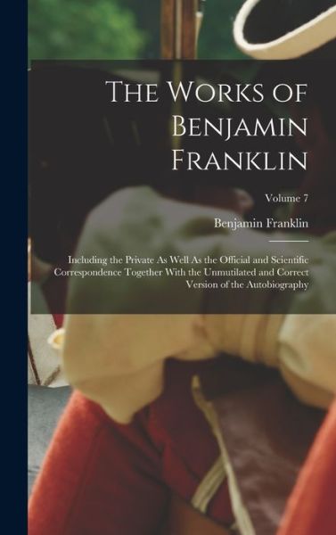 Cover for Benjamin Franklin · Works of Benjamin Franklin (Book) (2022)