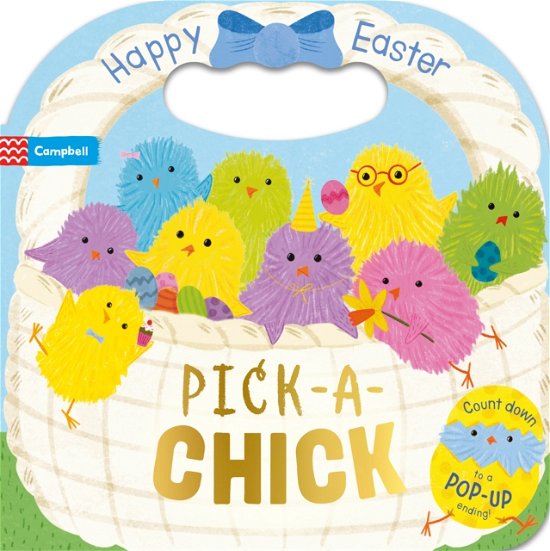 Pick-a-Chick: Happy Easter - Campbell Pick a...series - Campbell Books - Böcker - Pan Macmillan - 9781035010196 - 16 februari 2023