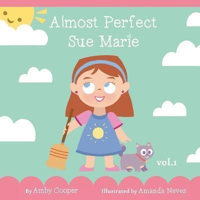 Cover for Amby Cooper · Almost Perfect Sue Marie (Paperback Bog) (2019)