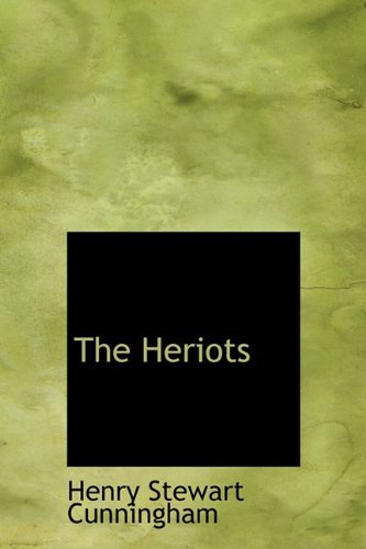 Cover for Henry Stewart Cunningham · The Heriots (Hardcover Book) (2009)