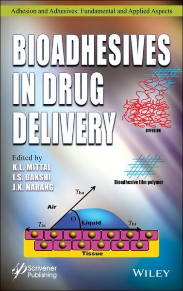 Cover for KL Mittal · Bioadhesives in Drug Delivery - Adhesion and Adhesives: Fundamental and Applied Aspects (Hardcover bog) (2020)