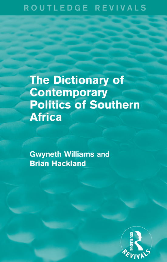 Cover for Gwyneth Williams · The Dictionary of Contemporary Politics of Southern Africa (Paperback Book) (2021)