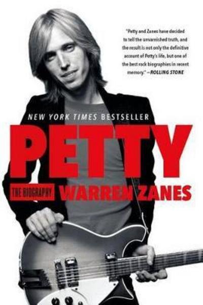 Cover for Warren Zanes · Petty: The Biography (Paperback Book) (2016)