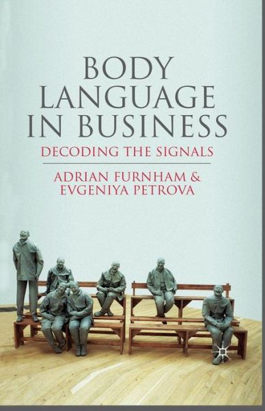 Cover for Furnham · Body Language in Business (Book) (2010)