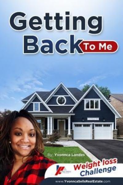 Yvonnca Landes · Getting Back to Me (Paperback Book) (2024)