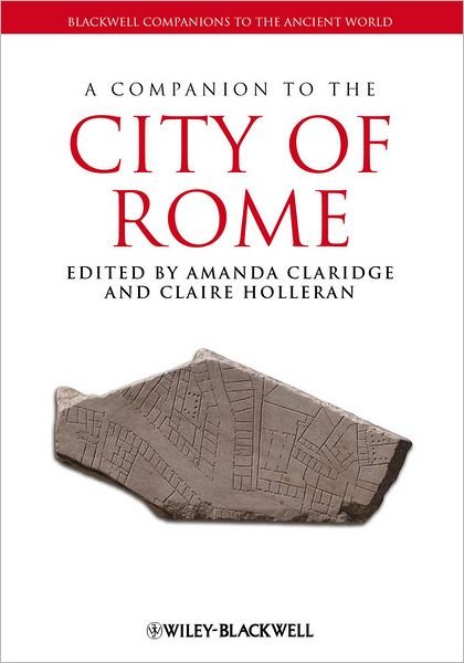 Cover for C Holleran · A Companion to the City of Rome - Blackwell Companions to the Ancient World (Hardcover bog) (2018)