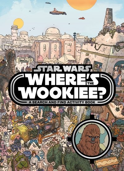 Cover for Lucasfilm · Where'S The Wookiee? (Paperback Book) (2016)