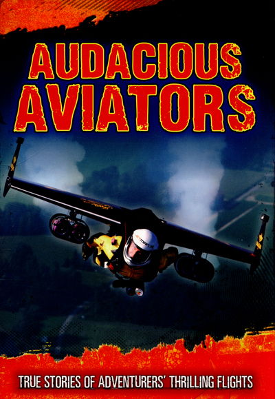 Cover for Jen Green · Audacious Aviators: True Stories of Adventurers' Thrilling Flights - Ultimate Adventurers (Taschenbuch) (2015)