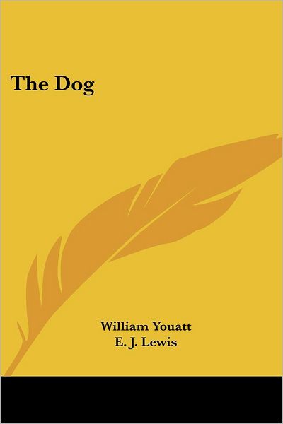 Cover for William Youatt · The Dog (Paperback Book) (2004)