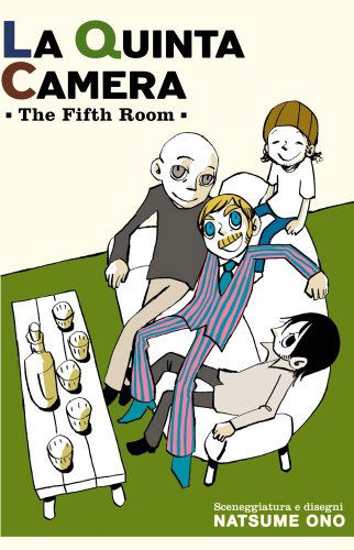 Cover for Natsume Ono · La Quinta Camera: the Fifth Room (Paperback Book) (2011)