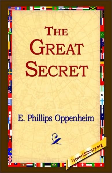 Cover for E. Phillips Oppenheim · The Great Secret (Hardcover Book) (2006)